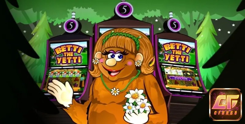Game BETTI THE YETTI: Slot cảm hứng từ bà nội trợ Bigfoot