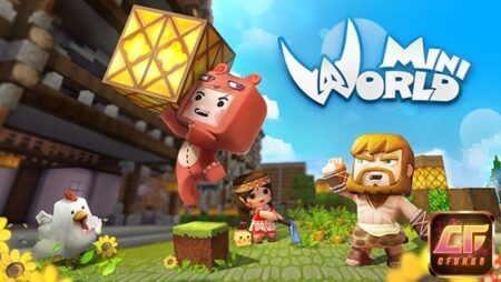 Game Mini World – Vùng đất ma thuật kì diệu, hấp dẫn