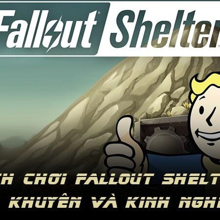Game Fallout Shelter – Tựa game sinh tồn vô cùng hấp dẫn