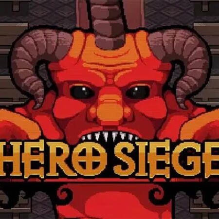 Game Hero Siege – Game chặt chém cày cuốc cực hấp dẫn