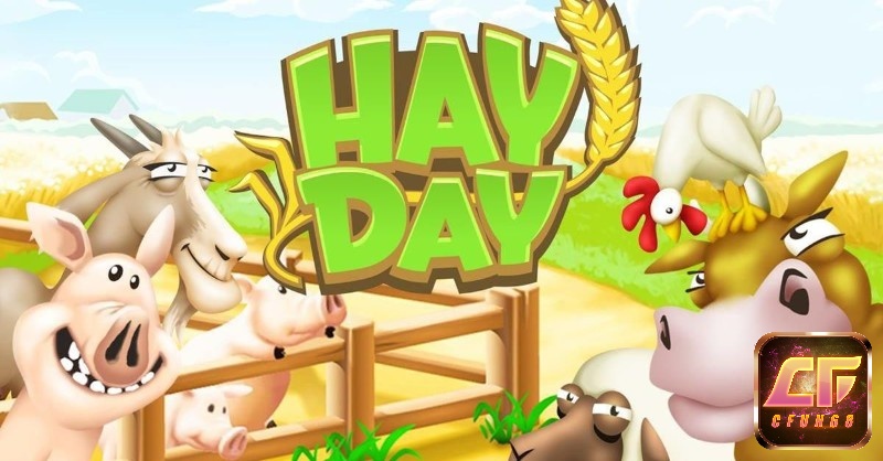 Hay Day game nông trại online mobile vị thế phổ biến nhất với hơn 500 triệu lượt tải trên toàn cầu