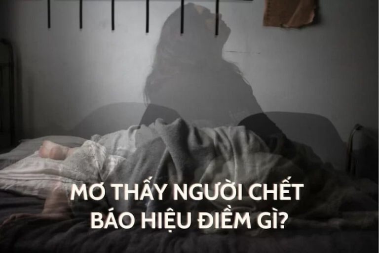 Giải mã giấc mơ mơ thấy người chết – Ý nghĩa và điềm báo