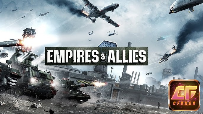 Empires & Allies – trải nghiệm quân sự hiện đại với gameplay chiến thuật đa dạng và kịch tính