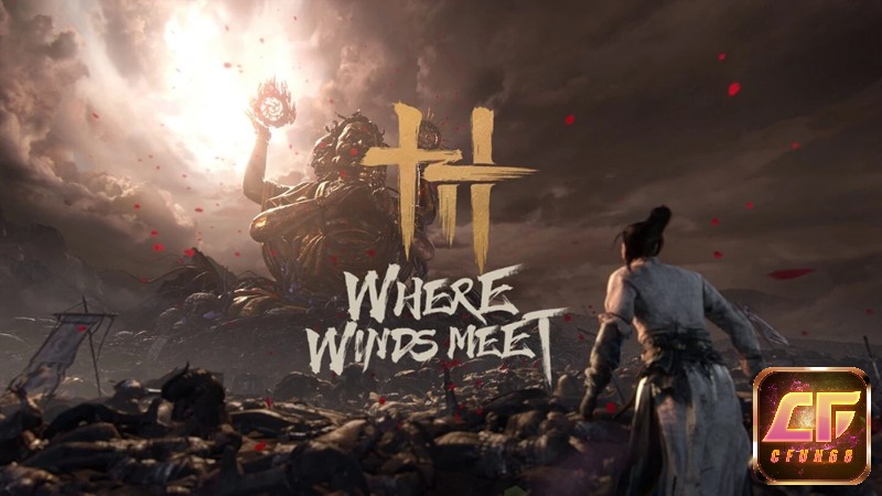 Where Winds Meet Mobile nổi bật với thế giới mở bằng Unreal Engine và cơ chế võ hiệp tự do đầy mãn nhãn
