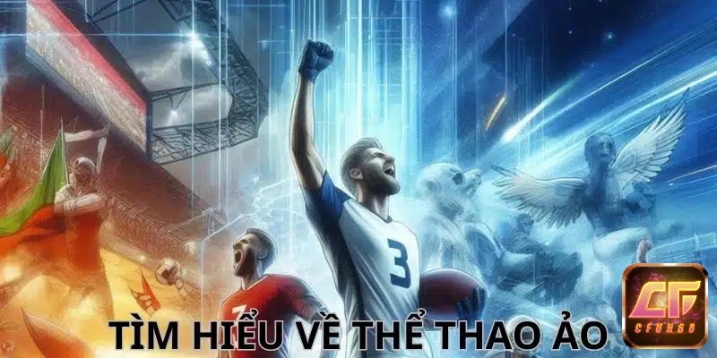 Cược thể thao ảo là gì? Tìm hiểu từ A-Z về loại hình giải trí này