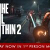 Game The Evil Within 2 – Game sinh tồn kinh dị và bí ẩn