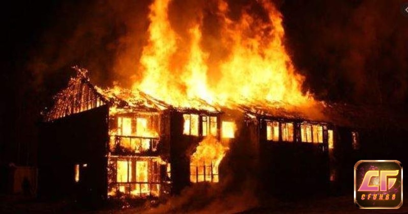 Giải mã giấc mơ thấy cháy nhà số mấy cùng các điềm báo liên quan