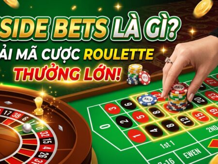 Inside bets là gì? Giải mã cược Roulette thưởng lớn!