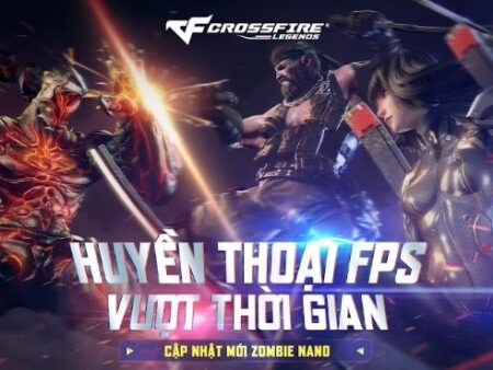 Chơi game CF Mobile: Làm chủ chiến trường Crossfire Legends