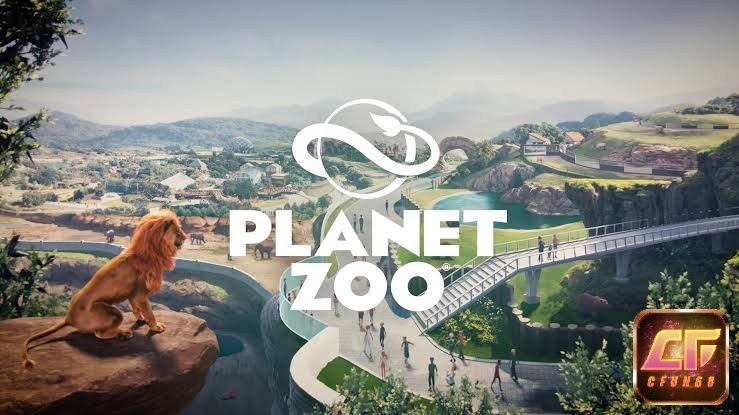 Tải planet zoo miễn phí - Game kết hợp xây dựng, kinh doanh và chăm sóc động vật trong cùng một hệ thống